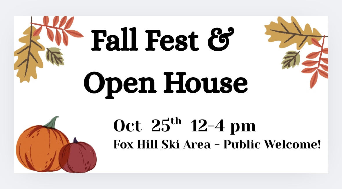 Fall Fest
          and Open House image. October 25th Noon until 4PM